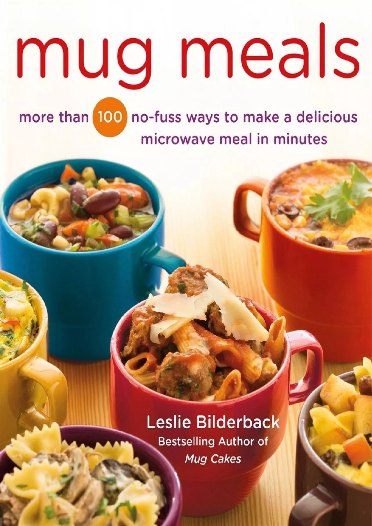 PDF-[READ] - Mug Meals: More Than 100 No-Fuss Ways to Make a Delicious Microwave Meal in