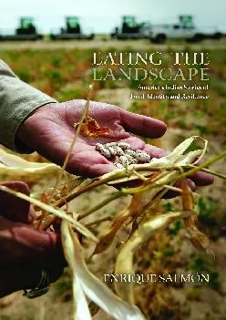 [READ] -  Eating the Landscape: American Indian Stories of Food, Identity, and Resilience (First Peoples: New Directions in Indigeno...