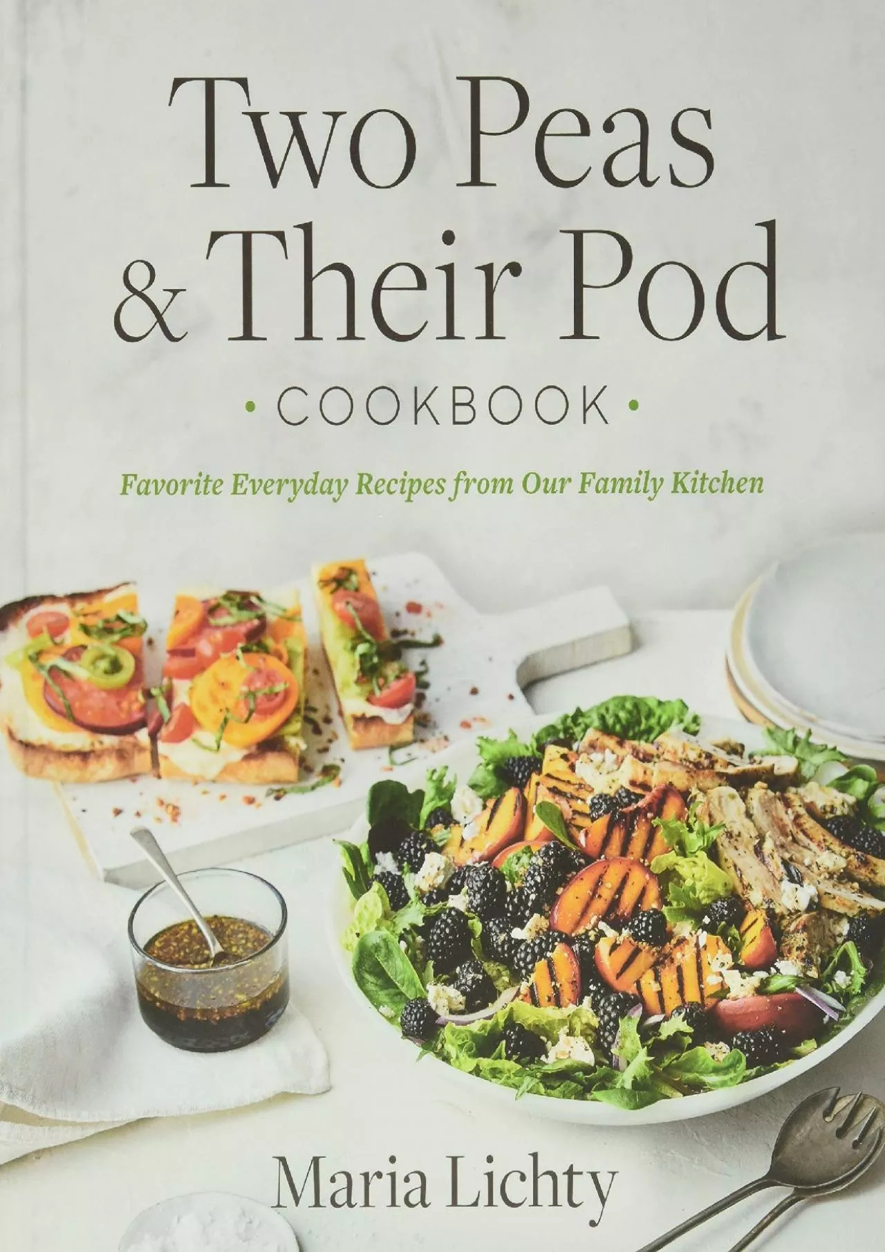 PDF-[DOWNLOAD] - Two Peas & Their Pod Cookbook: Favorite Everyday Recipes from Our Family