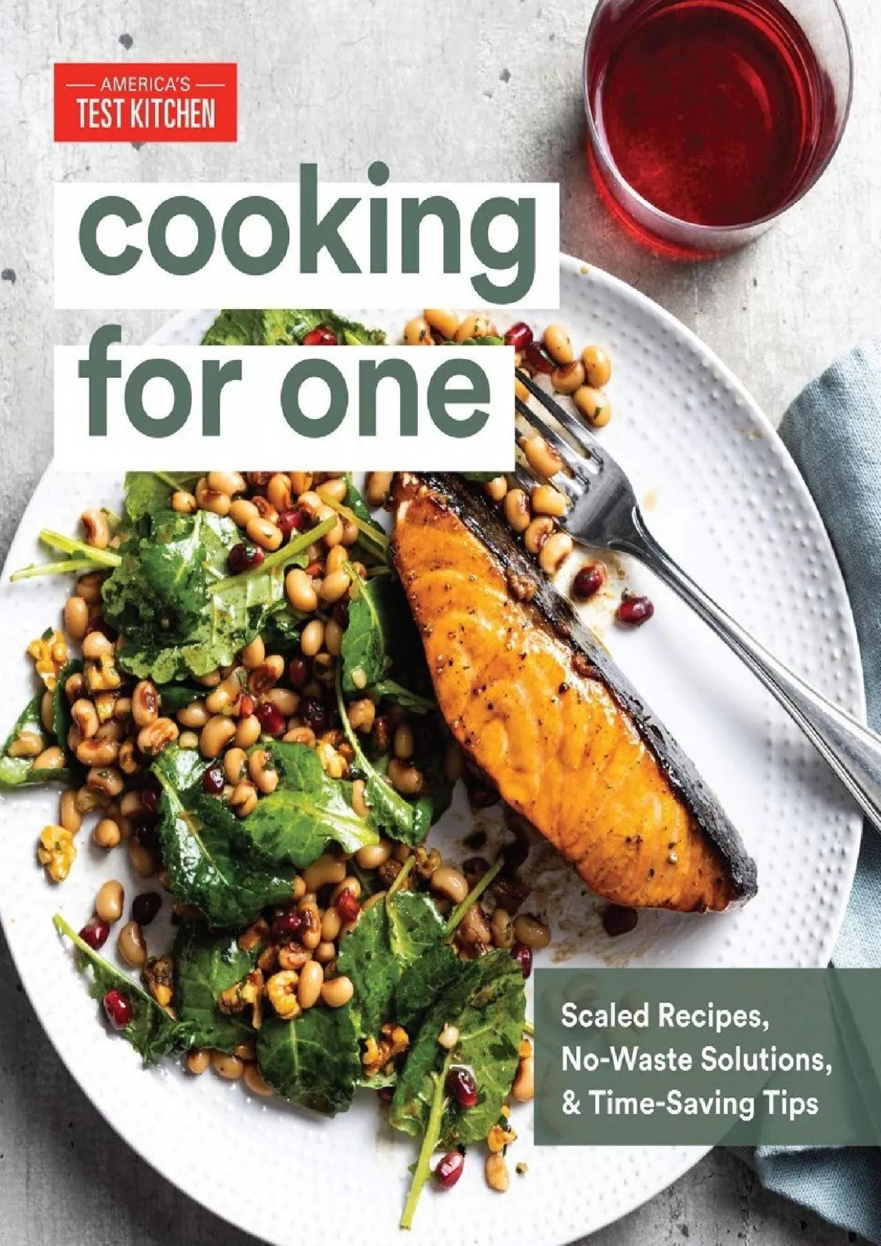 PDF-[EBOOK] - Cooking for One: Scaled Recipes, No-Waste Solutions, and Time-Saving Tips