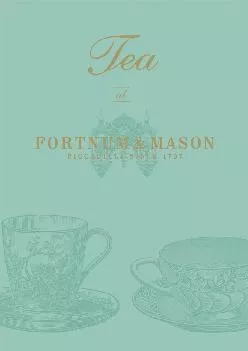 [DOWNLOAD] -  Tea at Fortnum & Mason