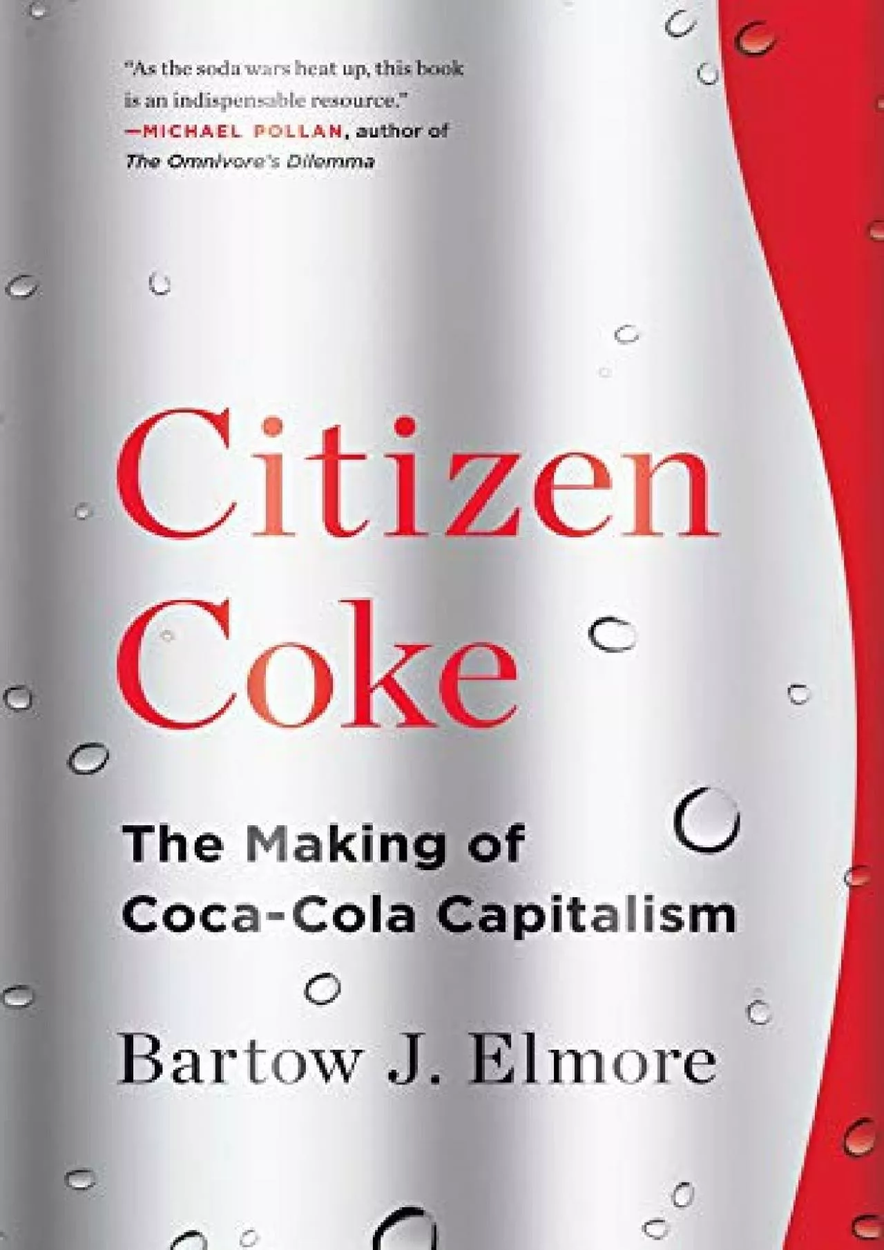 PDF-[EPUB] - Citizen Coke: The Making of Coca-Cola Capitalism