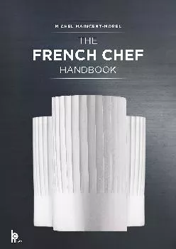 [READ] -  The French Chef Handbook: La cuisine de reference