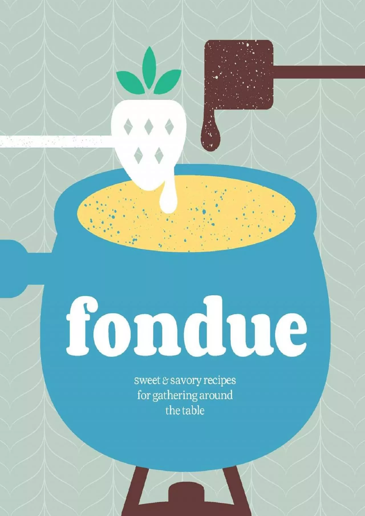 PDF-[READ] - Fondue