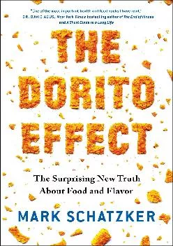[EPUB] -  The Dorito Effect: The Surprising New Truth About Food and Flavor