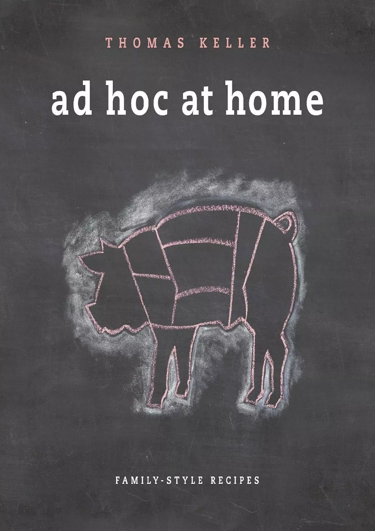 PDF-[DOWNLOAD] - Ad Hoc at Home (The Thomas Keller Library)