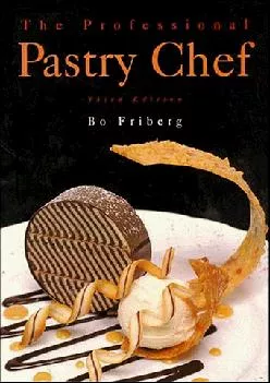 [EBOOK] -  The Professional Pastry Chef (3rd Edition)