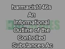 harmacist146s An Informational Outline of the Controlled Substances Ac
