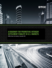 A ROADMAP FOR PROMOTING INTRADAY SETTLEMENT FINALITY I