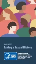 A GUIDE TO Taking a Sexual History