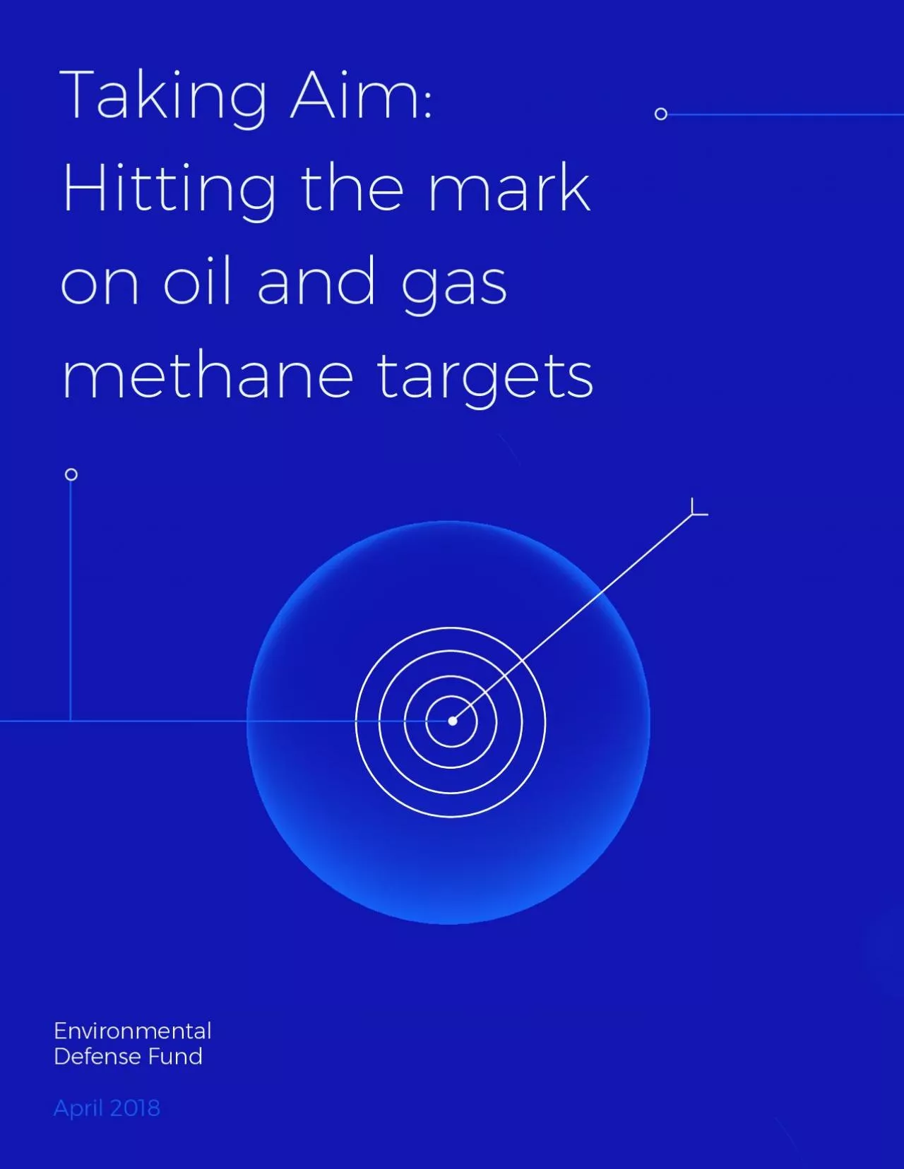 PDF-Taking Aim Hitting the mark on oil and gas methane targets