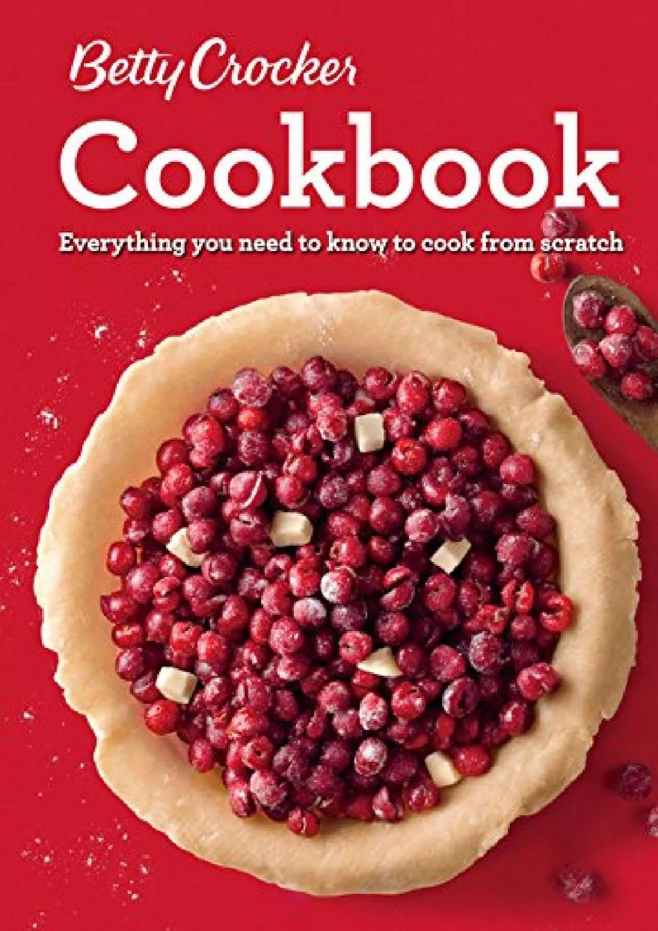 PDF-[DOWNLOAD] - Betty Crocker Cookbook, 12th Edition: Everything You Need to Know to Cook