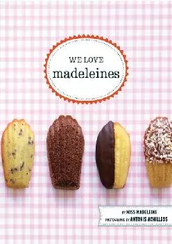 [EBOOK] -  We Love Madeleines