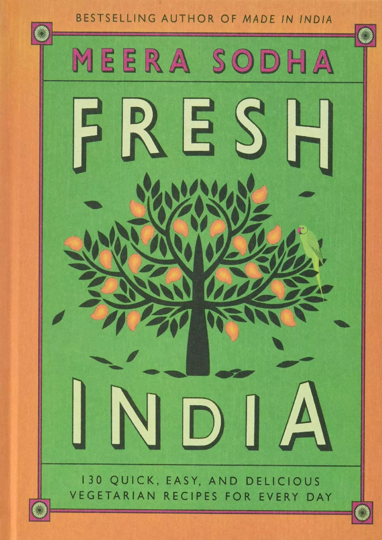 PDF-[EPUB] - Fresh India: 130 Quick, Easy, and Delicious Vegetarian Recipes for Every Day