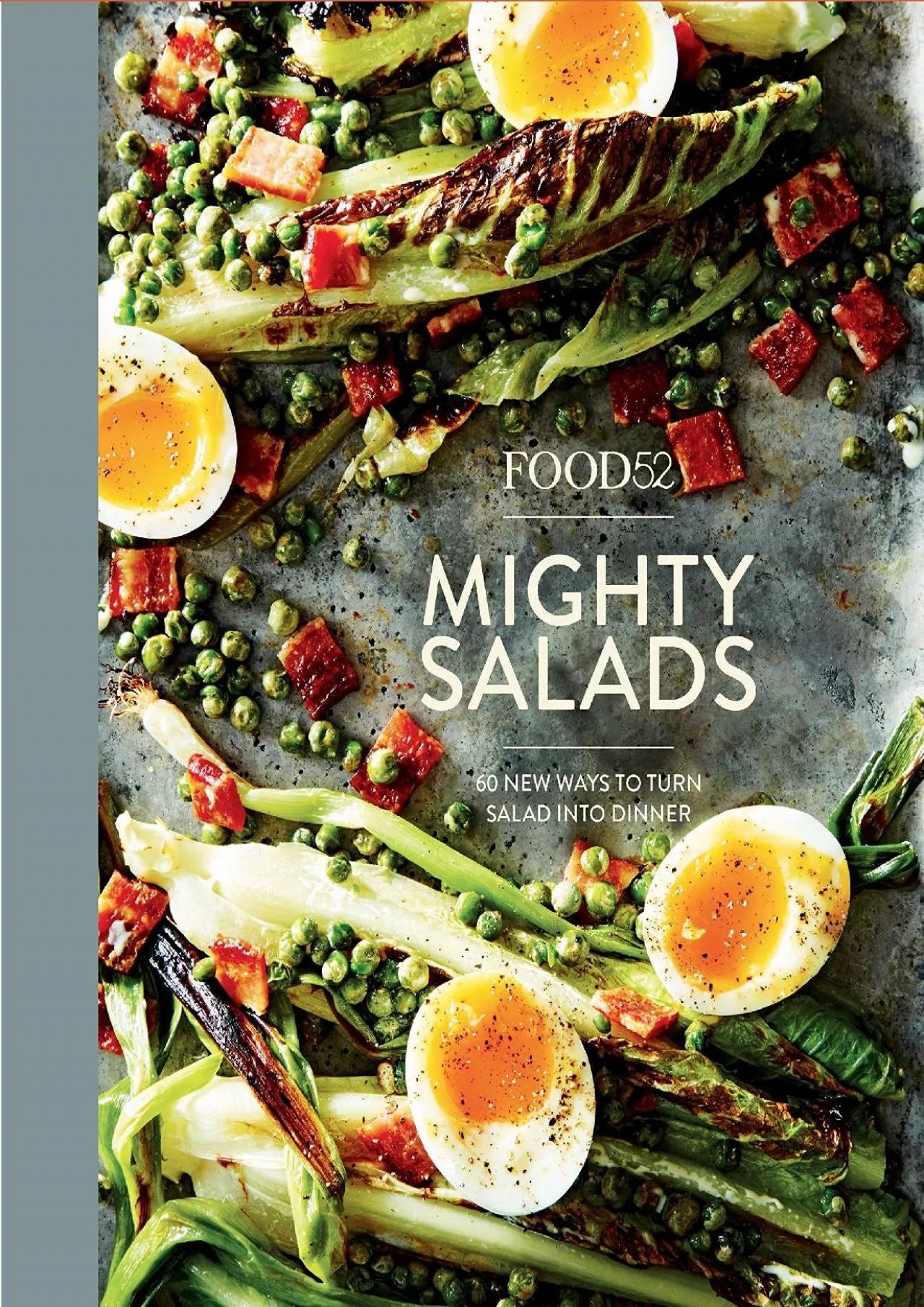 PDF-[DOWNLOAD] - Food52 Mighty Salads: 60 New Ways to Turn Salad into Dinner [A Cookbook]