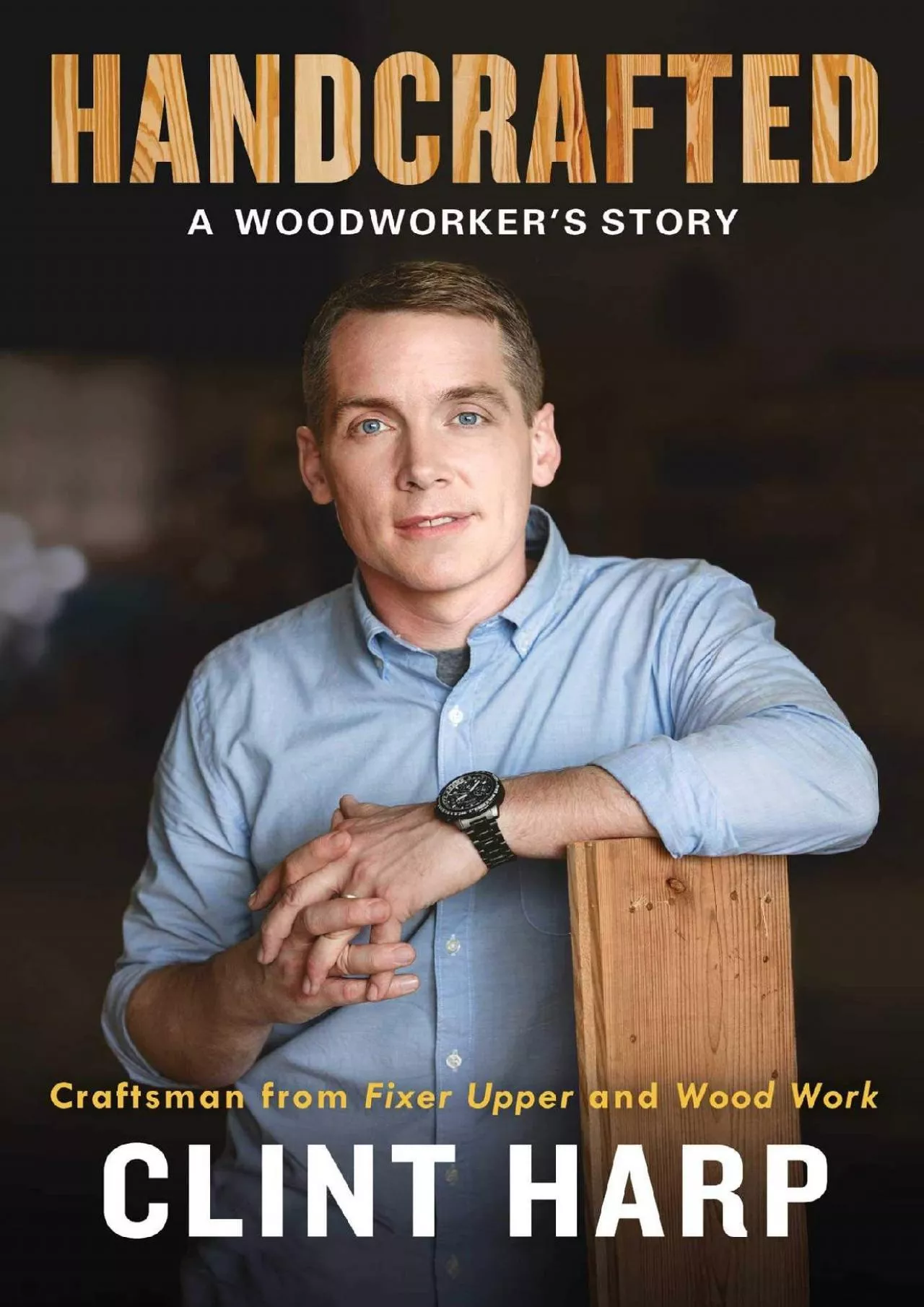 PDF-[READ] - Handcrafted: A Woodworker\'s Story