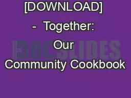 [DOWNLOAD] -  Together: Our Community Cookbook