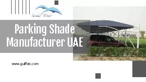 Parking Shade Manufacturer UAE