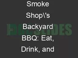 [EPUB] -  The Smoke Shop\'s Backyard BBQ: Eat, Drink, and Party Like a Pitmaster