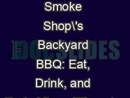[EPUB] -  The Smoke Shop\'s Backyard BBQ: Eat, Drink, and Party Like a Pitmaster