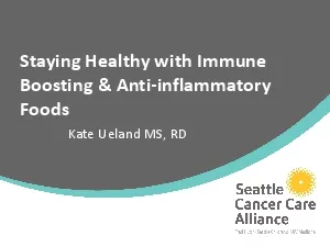 Staying Healthy with Immune Boosting  Antiinflammatory Foods Kate Uela