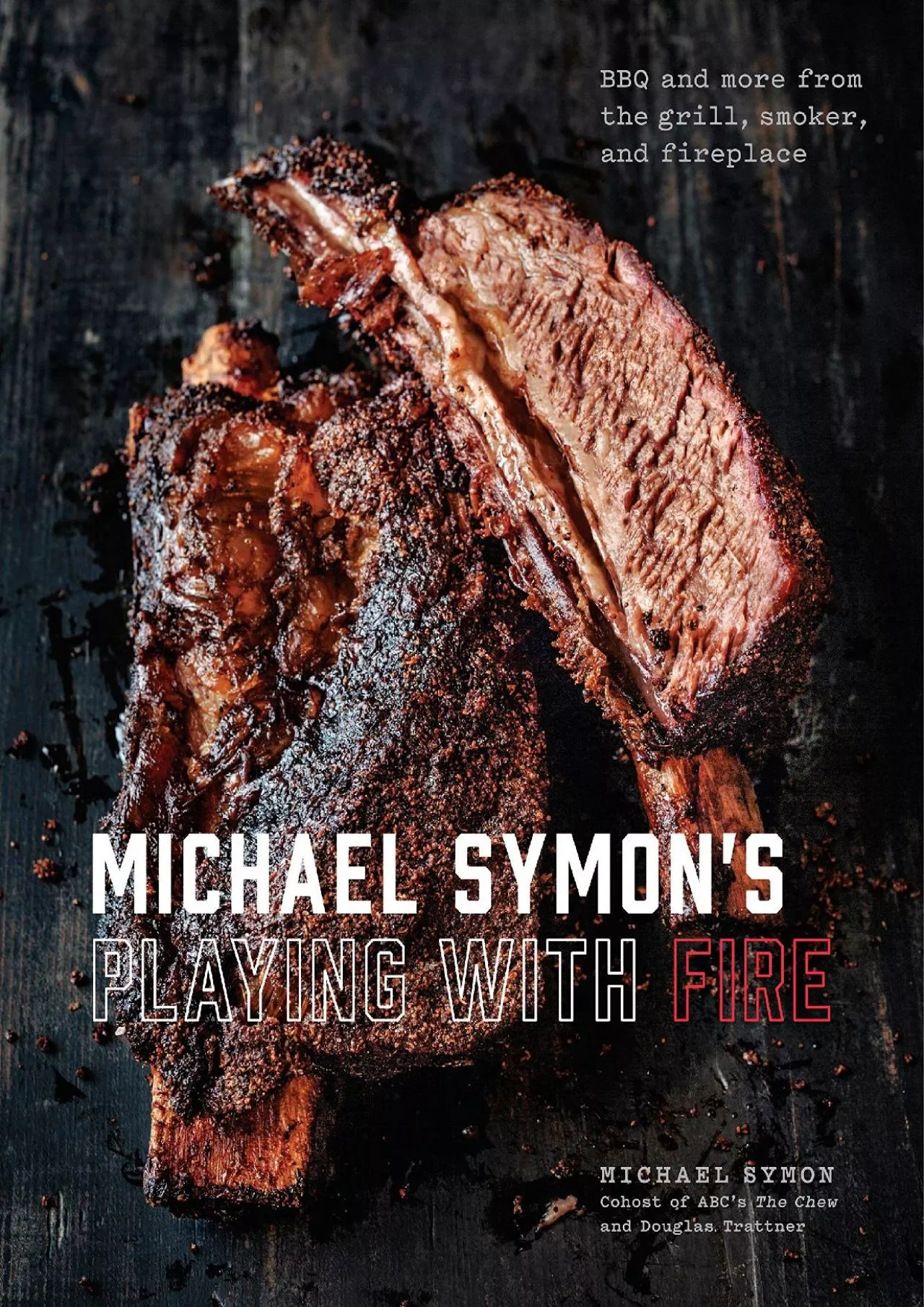 PDF-[EPUB] - Michael Symon\'s Playing with Fire: BBQ and More from the Grill, Smoker, and