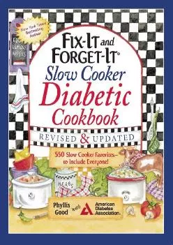 [EPUB] -  Fix-It and Forget-It Slow Cooker Diabetic Cookbook: 550 Slow Cooker Favorites?to Include Everyone!