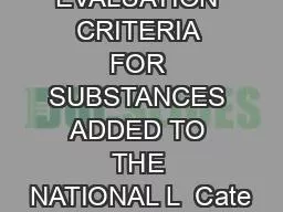 DRAFT EVALUATION CRITERIA FOR SUBSTANCES ADDED TO THE NATIONAL L  Cate