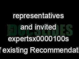 representatives and invited expertsx0000100s of existing Recommendatio