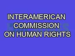 INTERAMERICAN COMMISSION ON HUMAN RIGHTS