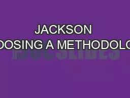 JACKSON CHOOSING A METHODOLOGY