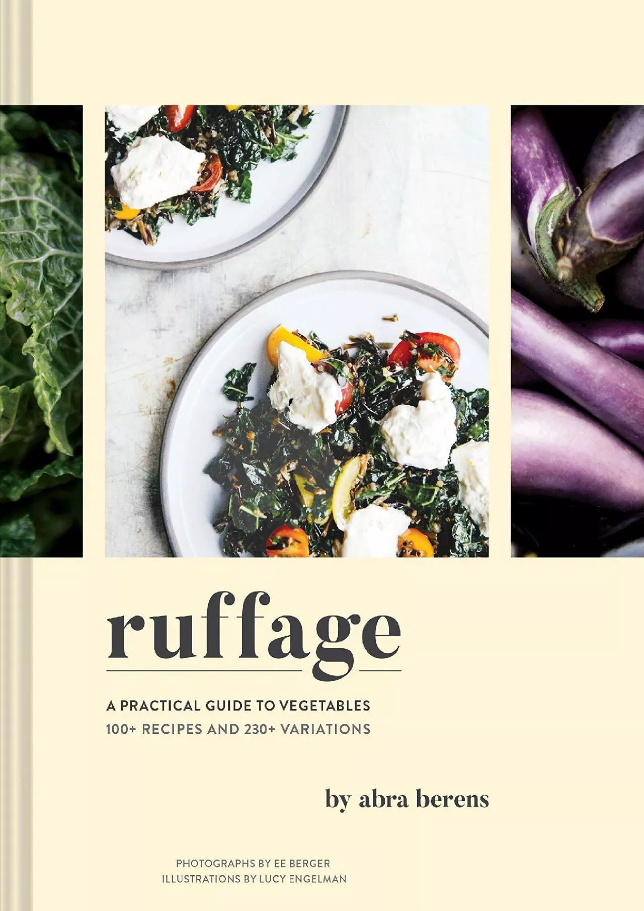 PDF-[EBOOK] - Ruffage: A Practical Guide to Vegetables (Vegetarian Cookbook, Vegetable Cookbook,