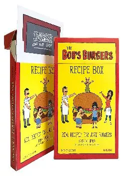 [EPUB] -  The Bob\'s Burgers Recipe Box: Real Recipes for Joke Burgers (UNIVERSE)