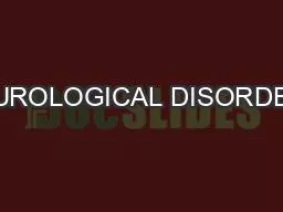 NEUROLOGICAL DISORDERS