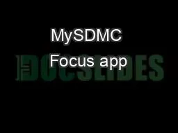 MySDMC Focus app
