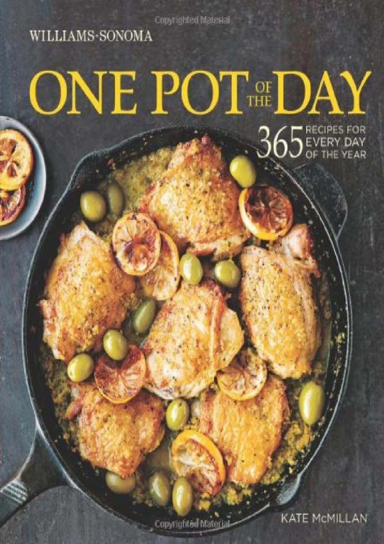 PDF-[EPUB] - One Pot of the Day (Williams-Sonoma): 365 recipes for every day of the year