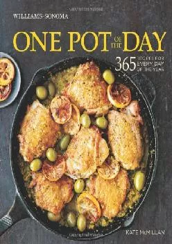 [EPUB] -  One Pot of the Day (Williams-Sonoma): 365 recipes for every day of the year