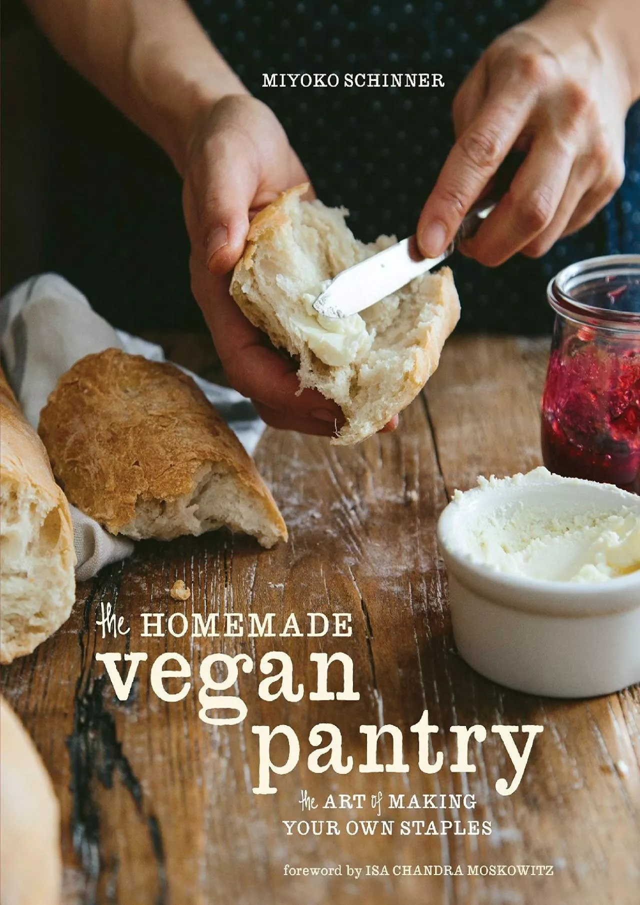 PDF-[READ] - The Homemade Vegan Pantry: The Art of Making Your Own Staples [A Cookbook]