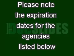 Please note the expiration dates for the agencies listed below