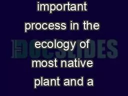 PDF-Fire is an important process in the ecology of most native plant and a