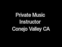 Private Music Instructor Conejo Valley CA