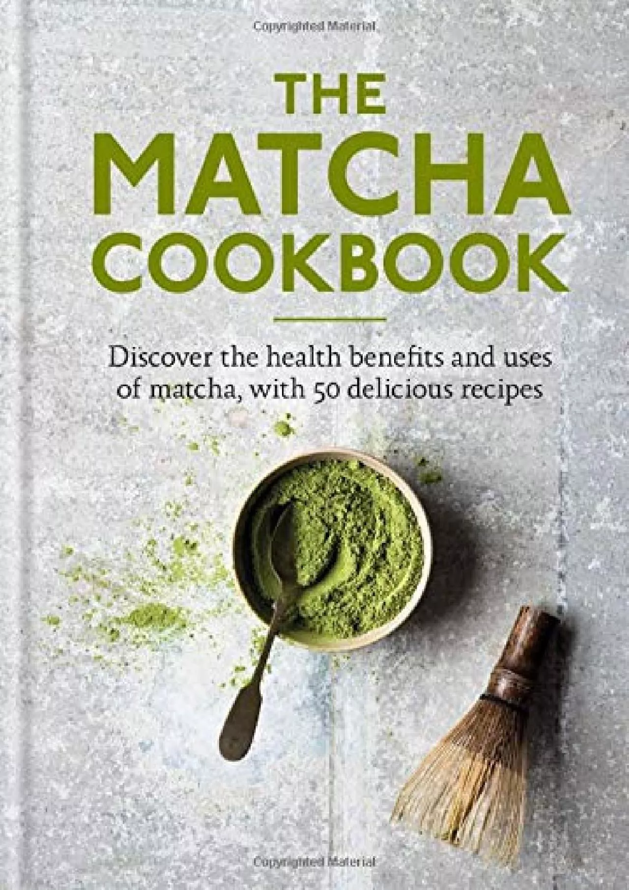 PDF-[DOWNLOAD] - The Matcha Cookbook