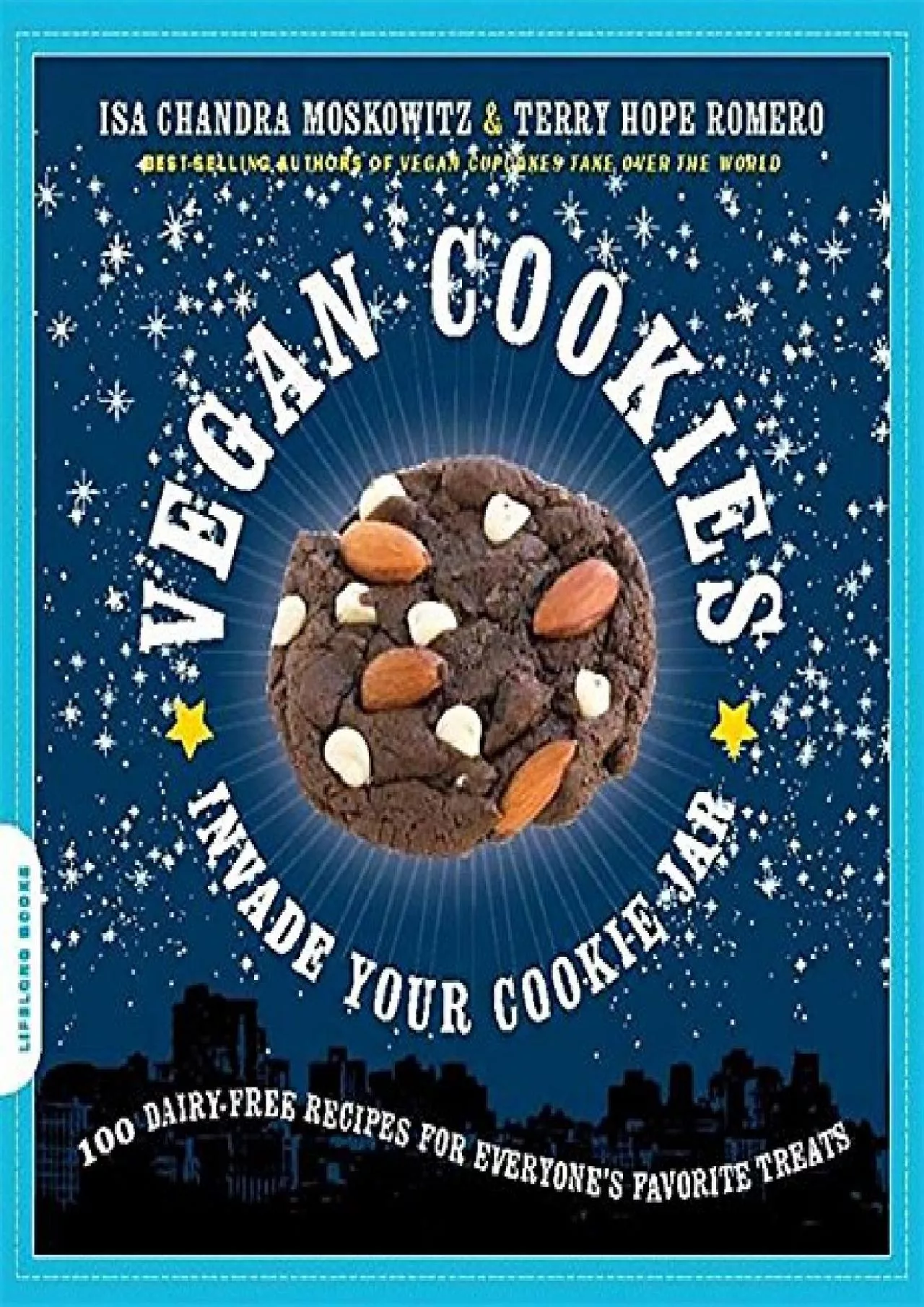 PDF-[EPUB] - Vegan Cookies Invade Your Cookie Jar: 100 Dairy-Free Recipes for Everyone\'s