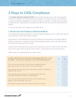 CASL CHECKLIST Page  Does your signup form have clear and obvious language asking for permission to send the contact future electronic messaging Does your signup form clearly identify the person busin