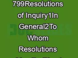 799Resolutions of Inquiry1In General2To Whom Resolutions May Be Direct