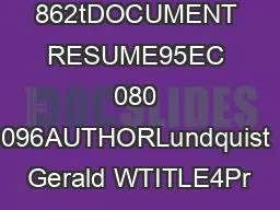 ED 113 862tDOCUMENT RESUME95EC 080 096AUTHORLundquist Gerald WTITLE4Pr