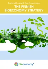 Sustainable growth from bioeconomy THE FINNISH BIOECON