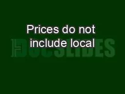 PDF-Prices do not include local