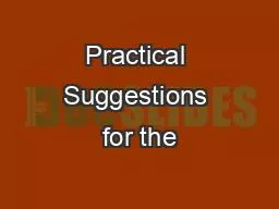 Practical Suggestions for the