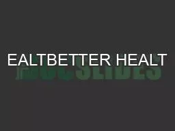 EALTBETTER HEALT